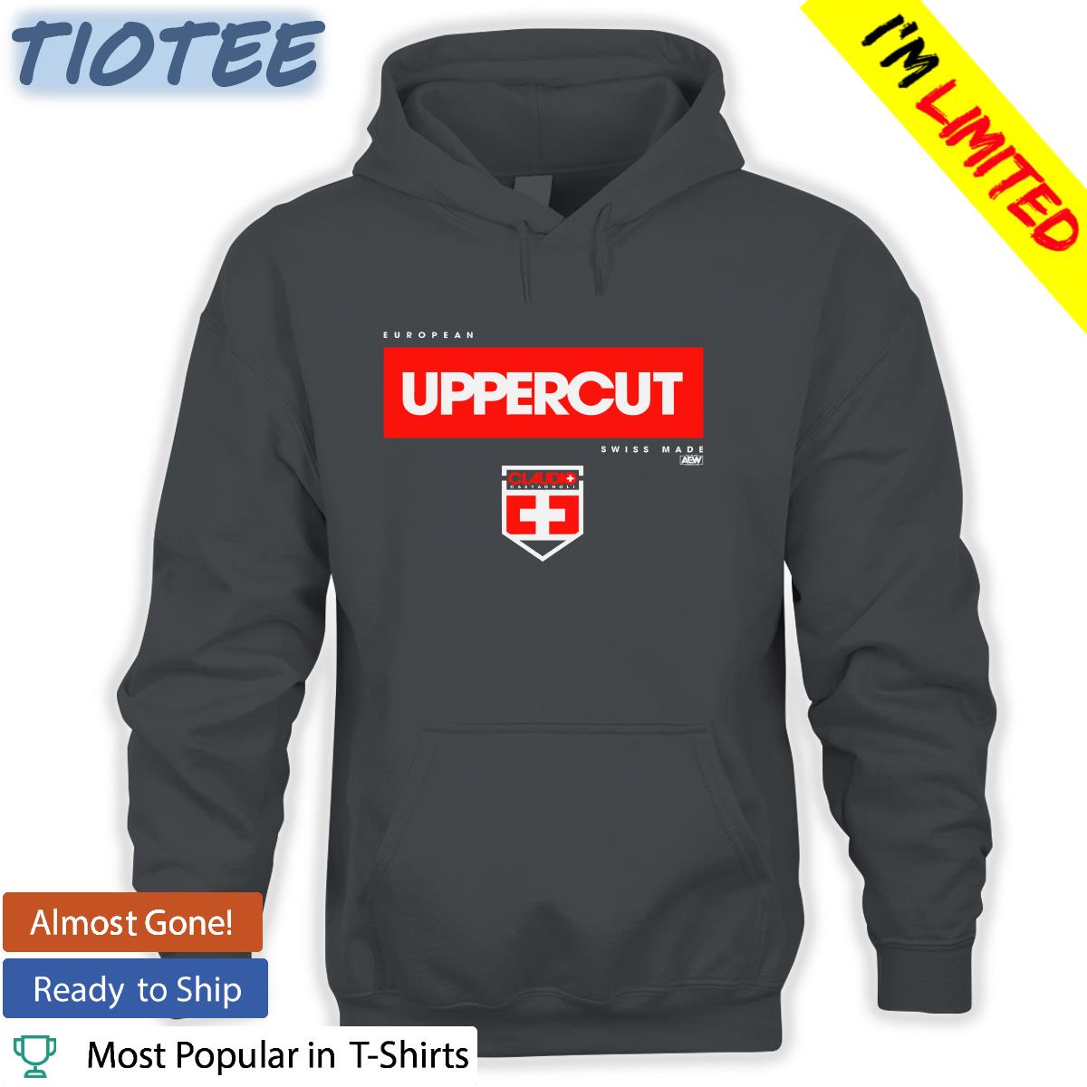 Aew Shop European Uppercut Swiss Made Sweatshirt Aew Shop European Uppercut Swiss Made Sweatshirt