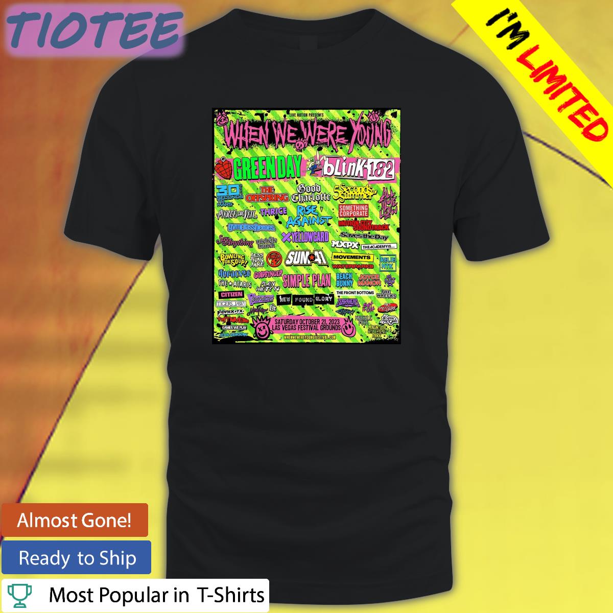 Whenwewereyoungfest When We Were Young Festival Shirt Whenwewereyoungfest When We Were Young Festival Shirt