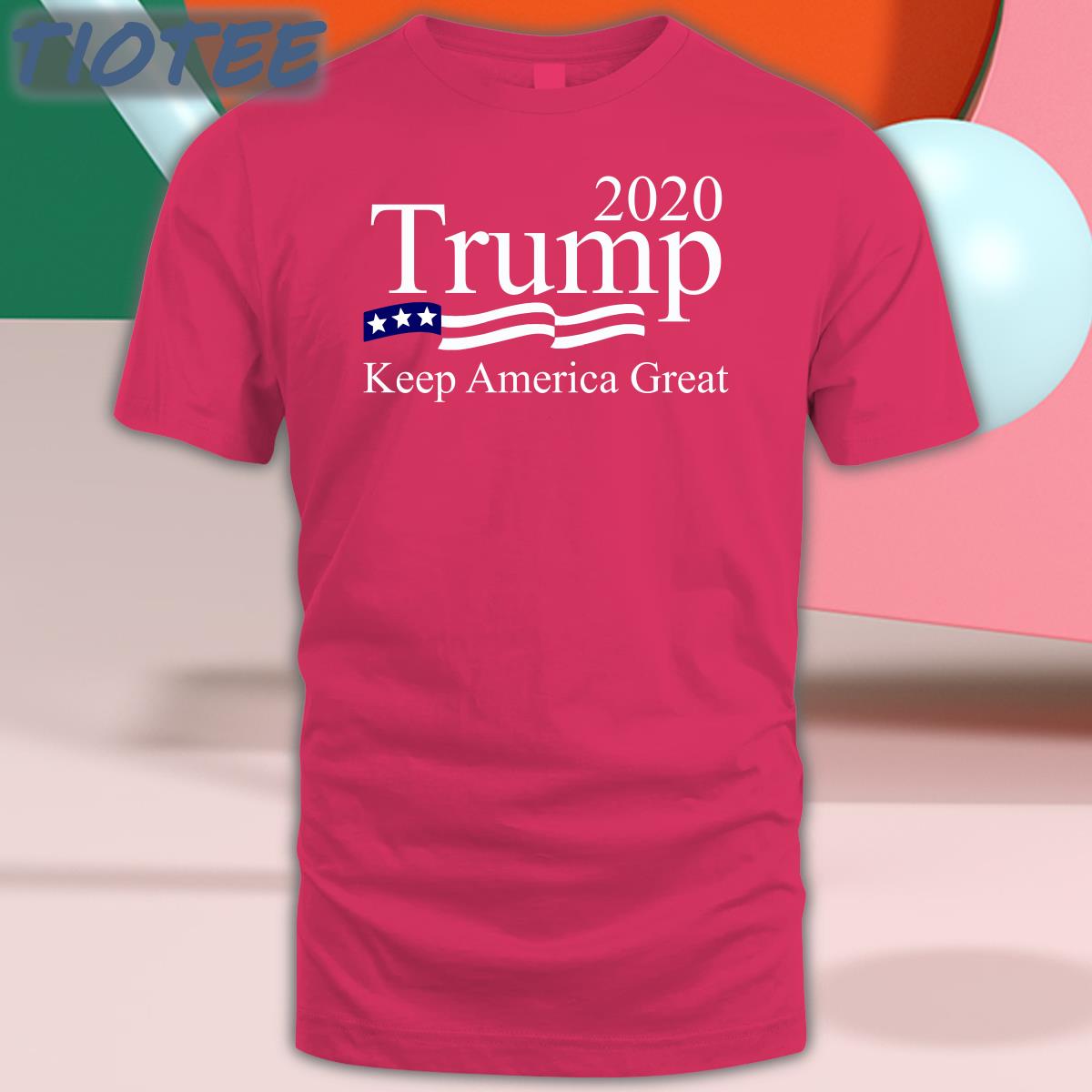 2020 Trump Keep America Great T Shirt 2020 Trump Keep America Great T Shirt