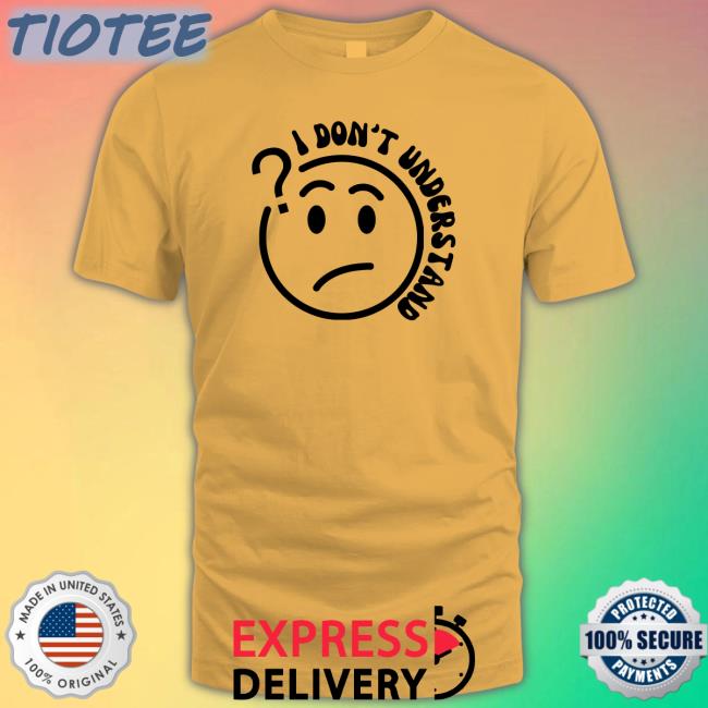 2Ktote Shop I Don’T Understand Hoodie