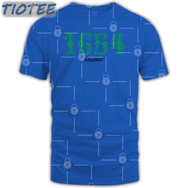 1654 Kharkiv T Shirt 1654 Kharkiv T Shirt