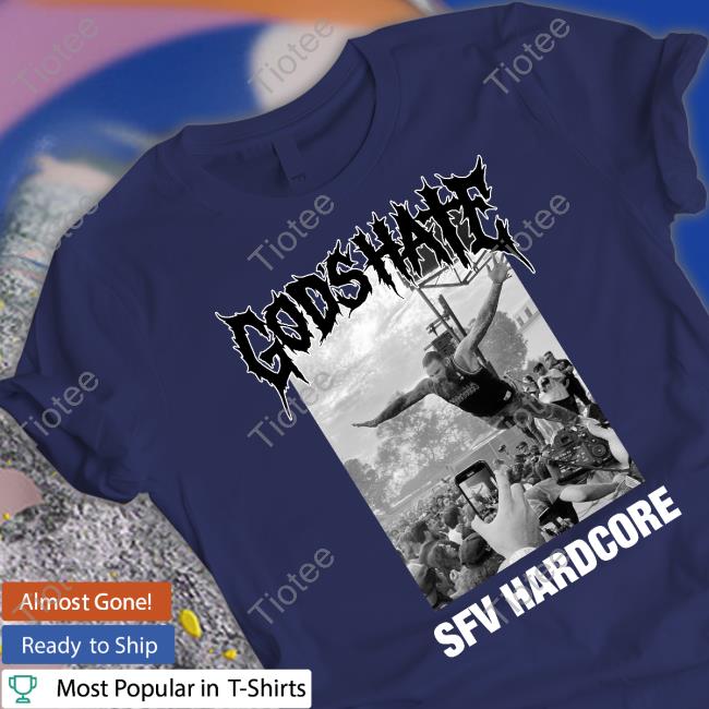 Big Bad Brody King God's Hate Sfv Hardcore Shirts Big Bad Brody King God's Hate Sfv Hardcore Shirts