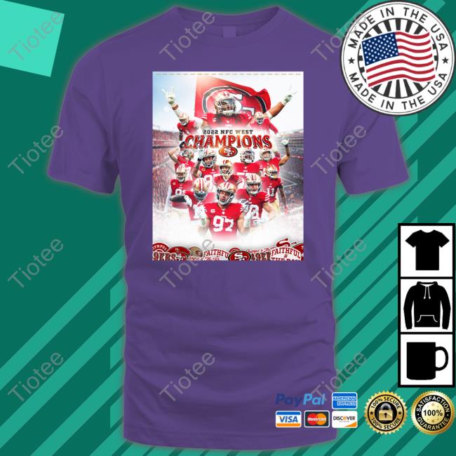 2022 NFC West Champions San Francisco 49Ers Shirts 2022 NFC West Champions San Francisco 49Ers Shirts