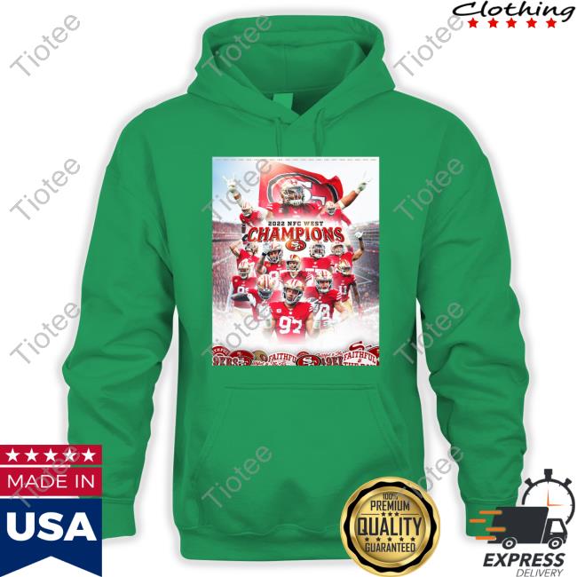 2022 NFC West Champions San Francisco 49Ers Shirts 2022 NFC West Champions San Francisco 49Ers Shirts