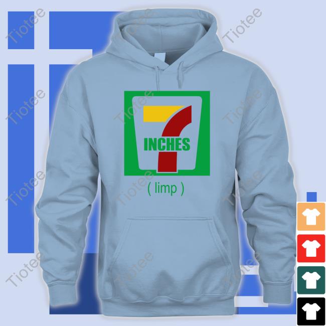 7 Inches Limp Tee 7 Inches Limp Tee
