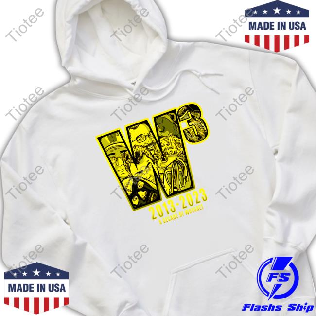 2013-2023 A Decade Of Wregret Sweatshirt 2013-2023 A Decade Of Wregret Sweatshirt