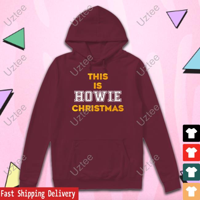 This Is Howie Christmas Shirts This Is Howie Christmas Shirts
