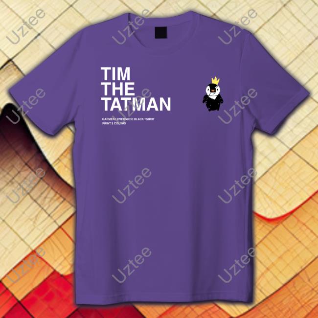 Timthetatman Merch Time The Tatman Garment Shirt Timthetatman Merch Time The Tatman Garment Shirt