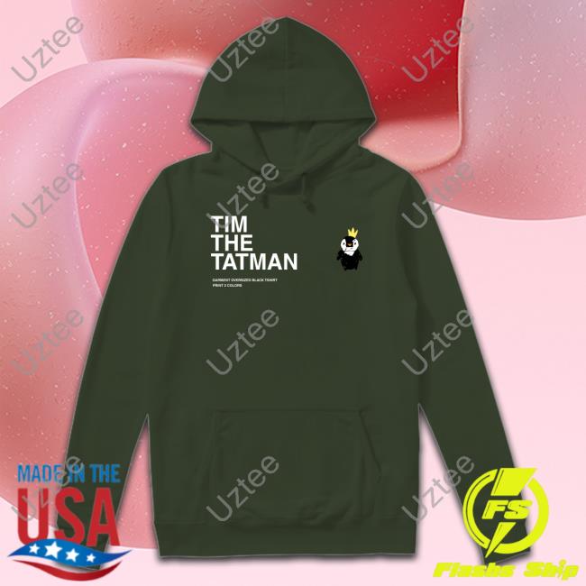 Timthetatman Merch Time The Tatman Garment Shirt Timthetatman Merch Time The Tatman Garment Shirt