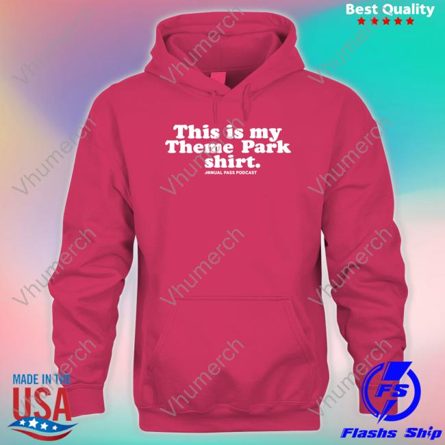 Roosterteeth Store This Is My Theme Park Shirt Shirt Roosterteeth Store This Is My Theme Park Shirt Shirt