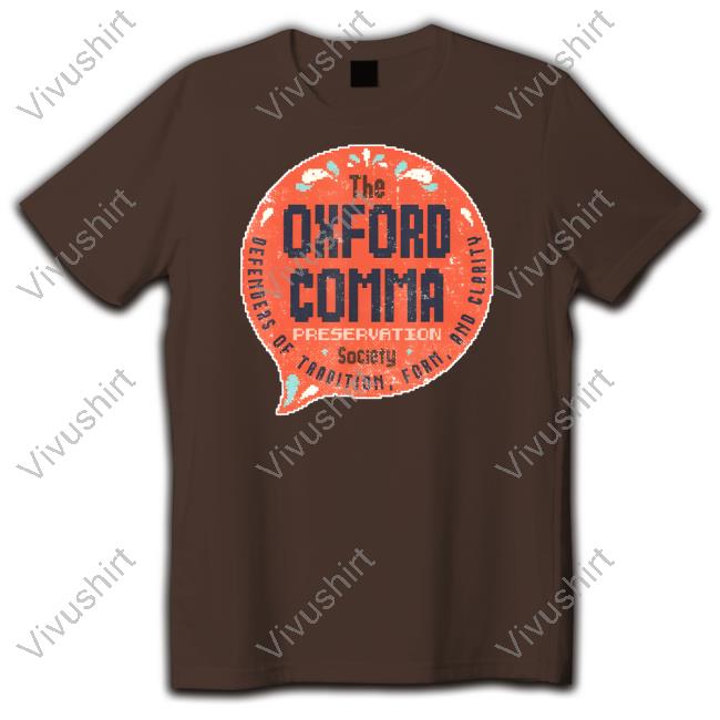 Oxford Comma Preservation Society Logo Long Sleeve T Shirt Oxford Comma Preservation Society Logo Long Sleeve T Shirt