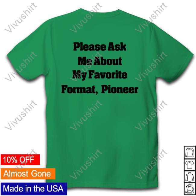 Please Ask Me About My Favorite Format Pioneer Hoodie The Dive Down Please Ask Me About My Favorite Format Pioneer Hoodie The Dive Down