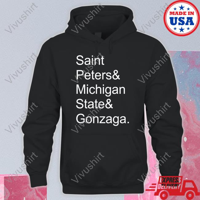 John Calipari Saint Peters & Michigan State & Gonzaga Shirts John Calipari Saint Peters & Michigan State & Gonzaga Shirts