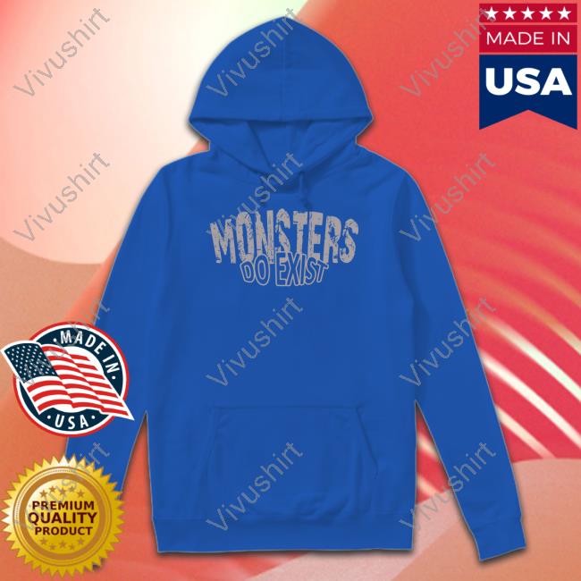 Iron Gods Shop Monsters Do Exist Tee Shirt Iron Gods Shop Monsters Do Exist Tee Shirt