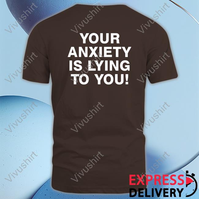You Are Bigger Than What Is Making You Anxious Tee Shirt You Are Bigger Than What Is Making You Anxious Tee Shirt