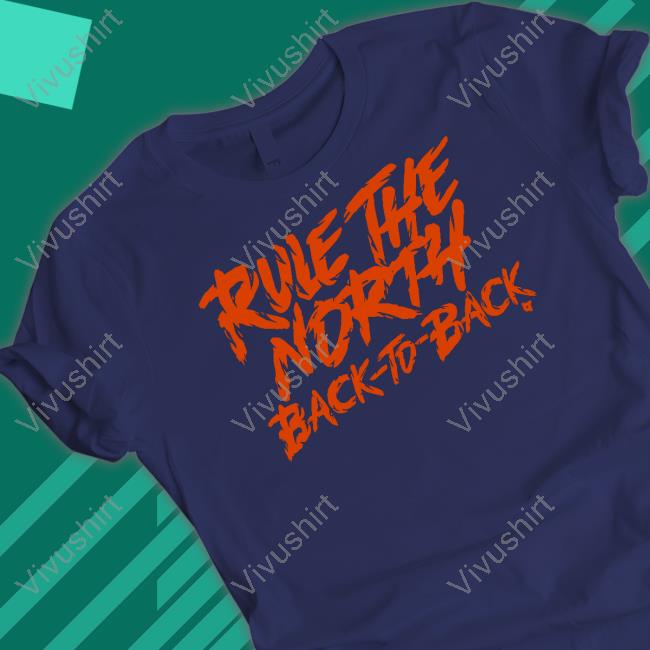 Breakingt Store Rule The North Back-To-Back T Shirts Breakingt Store Rule The North Back-To-Back T Shirts
