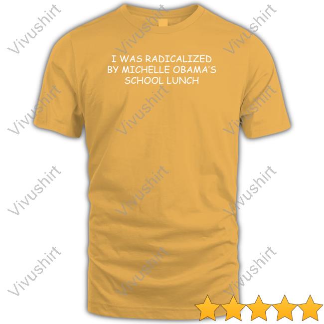 Oldrowviral I Was Radicalized By Michelle Obama's School Lunch Crewneck Sweatshirt Oldrowviral I Was Radicalized By Michelle Obama's School Lunch Crewneck Sweatshirt