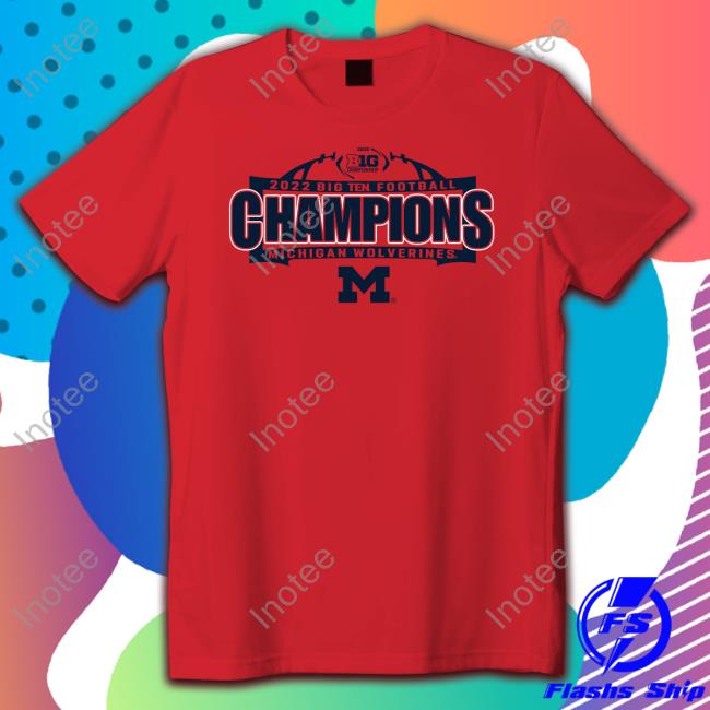 2022 Big Ten Football Champions Michigan Wolverines Sweatshirt 2022 Big Ten Football Champions Michigan Wolverines Sweatshirt