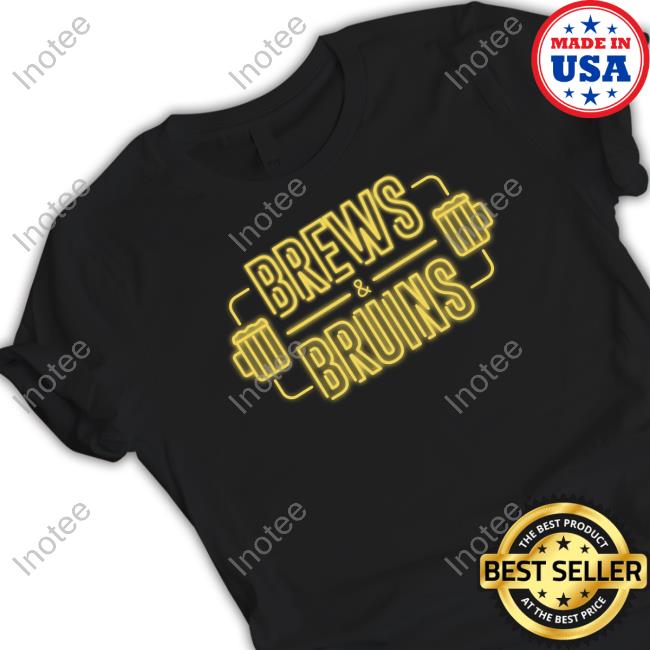 Official Brews And Bruins Shirt Official Brews And Bruins Shirt