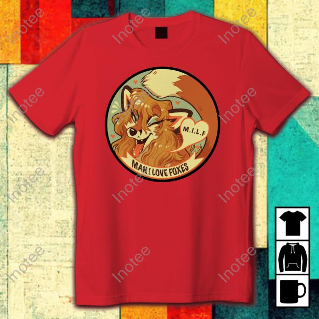 Furaffinity Moth Prout Milf Man I Love Foxes Hoodie Furaffinity Moth Prout Milf Man I Love Foxes Hoodie