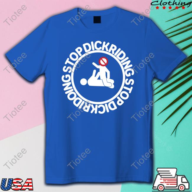 Raeusi Stop Dickriding Stop Dickridoing Hoodie Sweatshirt Raeusi Stop Dickriding Stop Dickridoing Hoodie Sweatshirt