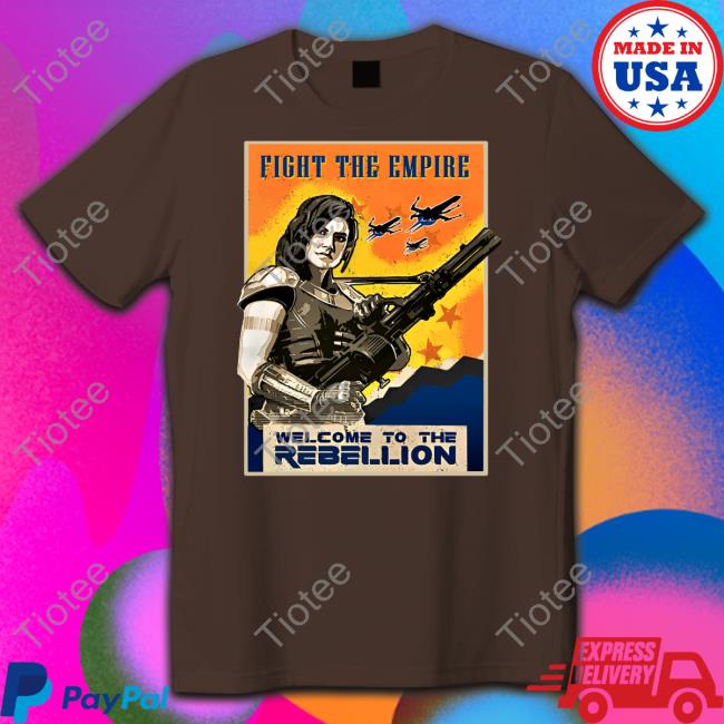 300Mirrors Welcome To The Rebellion Fight The Empire Shirt 300Mirrors Welcome To The Rebellion Fight The Empire Shirt