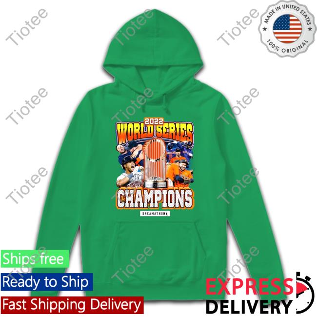 2022 World Series Champions Dreamathon Sweatshirt 2022 World Series Champions Dreamathon Sweatshirt