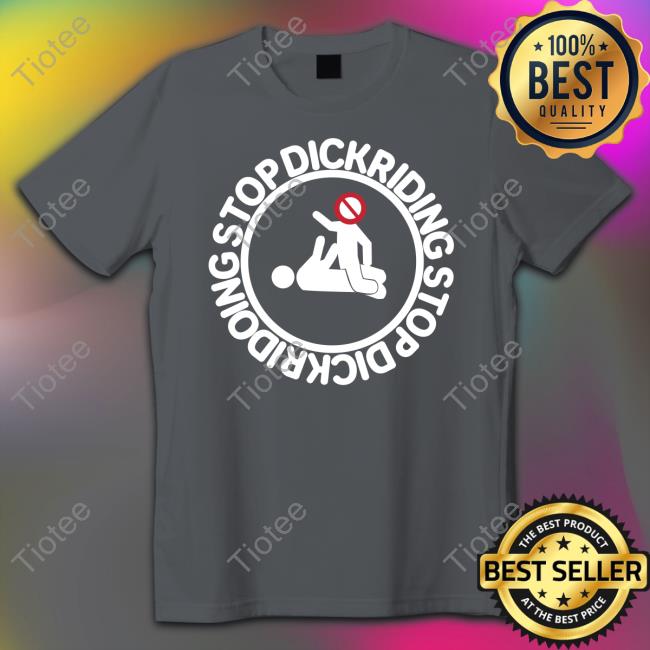 Raeusi Stop Dickriding Stop Dickridoing Hoodie Sweatshirt Raeusi Stop Dickriding Stop Dickridoing Hoodie Sweatshirt